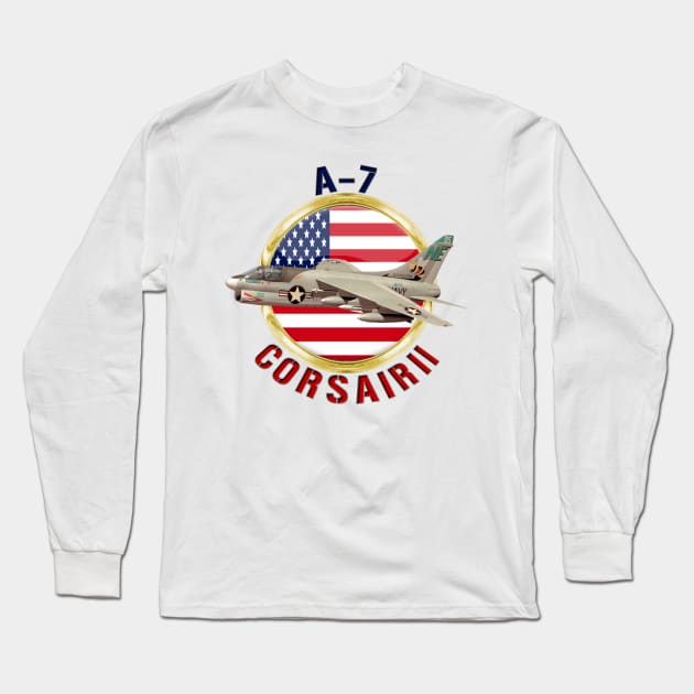 A-7 Corsair II USA Long Sleeve T-Shirt by MilMerchant